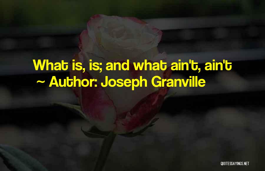 Joseph Granville Quotes 1407260