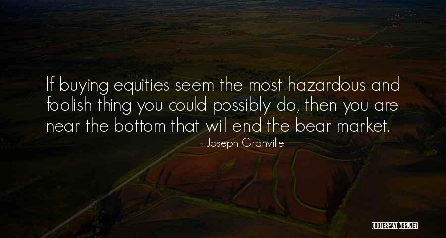 Joseph Granville Quotes 172999 Joseph Granville Quotes 172999