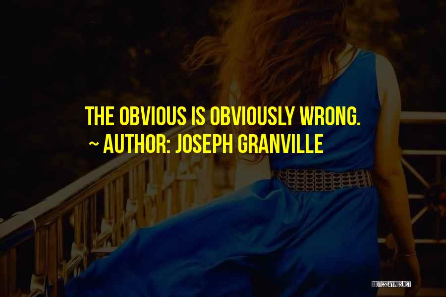 Joseph Granville Quotes 2118462