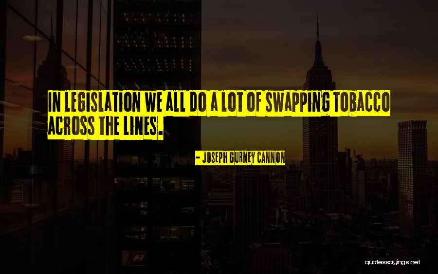 Joseph Gurney Cannon Quotes 1165739 Joseph Gurney Cannon Quotes 1165739