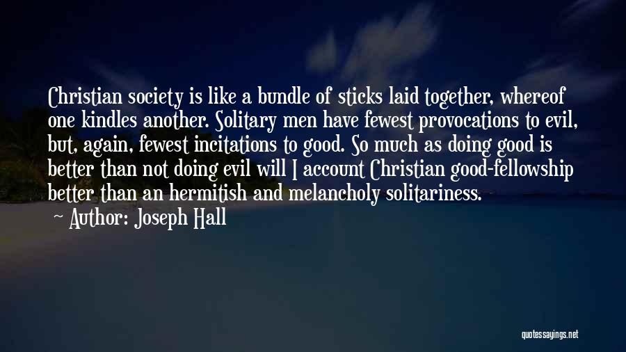 Joseph Hall Quotes 1004452