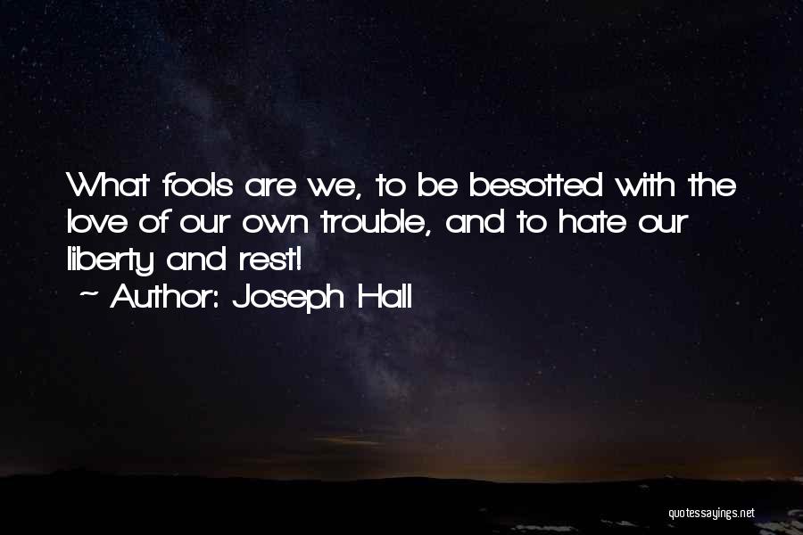 Joseph Hall Quotes 1246418