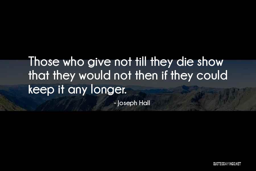 Joseph Hall Quotes 1516316