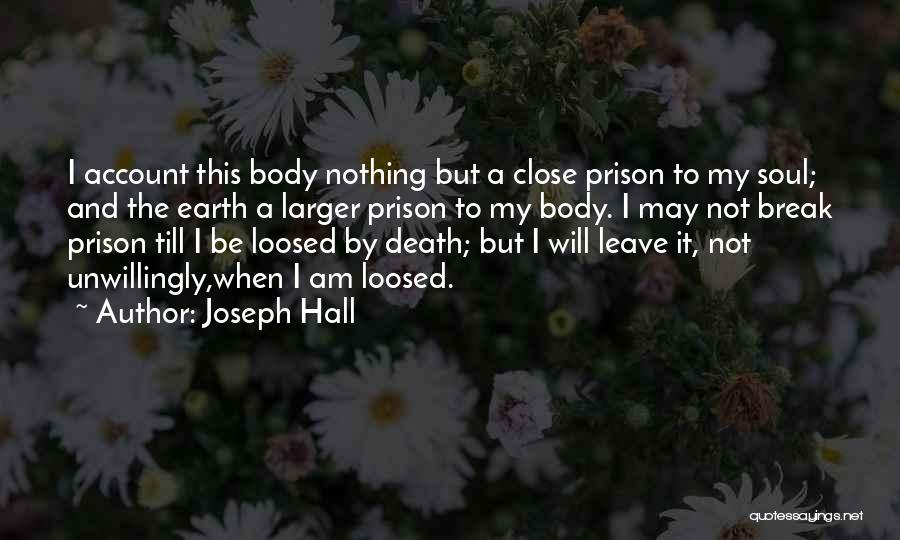 Joseph Hall Quotes 1727696