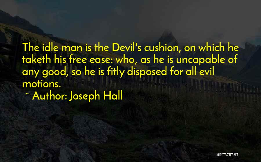 Joseph Hall Quotes 1942765