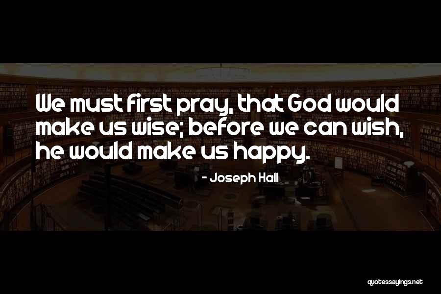 Joseph Hall Quotes 2260390