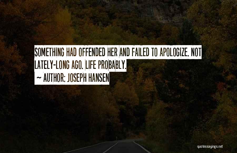 Joseph Hansen Quotes 2218966