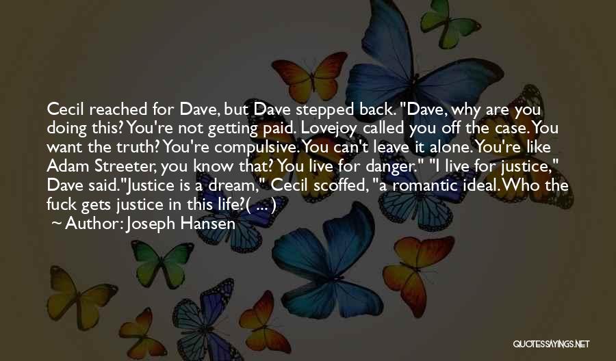 Joseph Hansen Quotes 802430