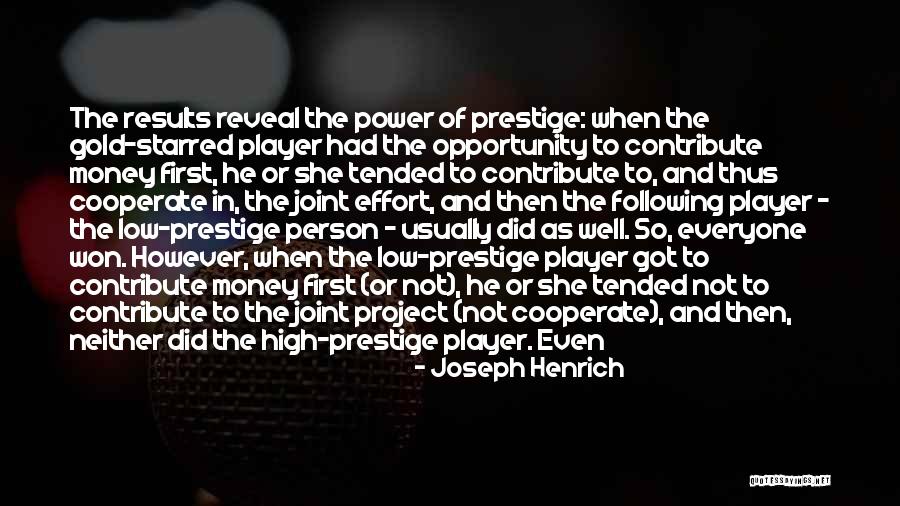 Joseph Henrich Quotes 1690124 Joseph Henrich Quotes 1690124