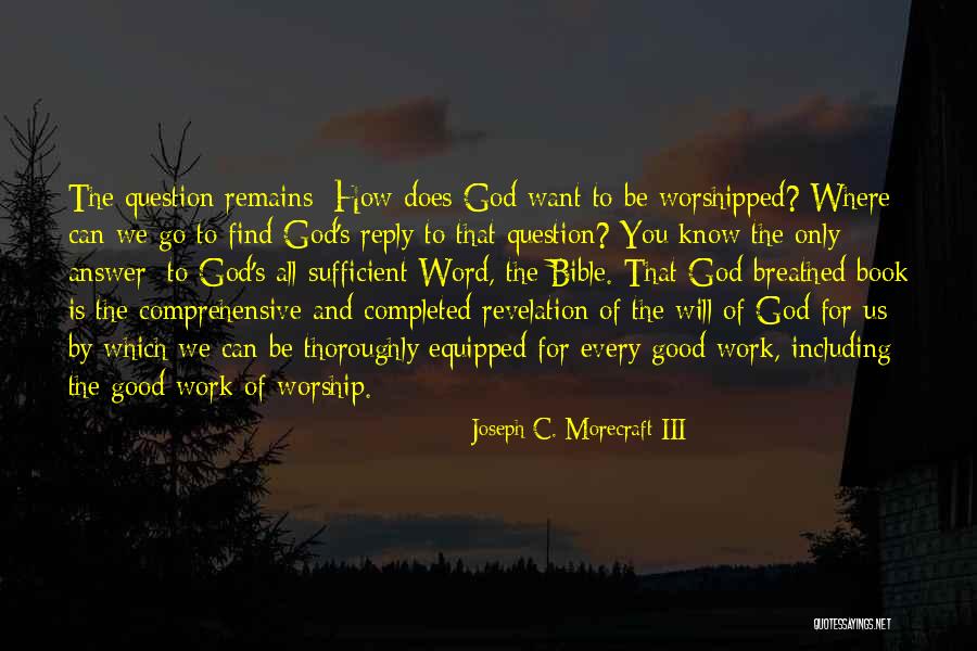 Joseph In The Bible Quotes By Joseph C. Morecraft III Joseph In The Bible Quotes By Joseph C. Morecraft III