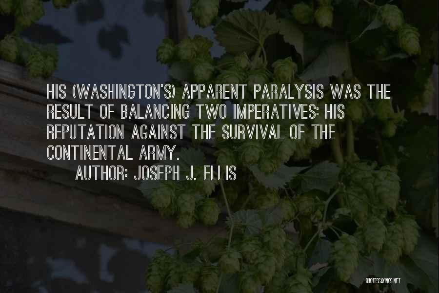 Joseph J. Ellis Quotes 1206340