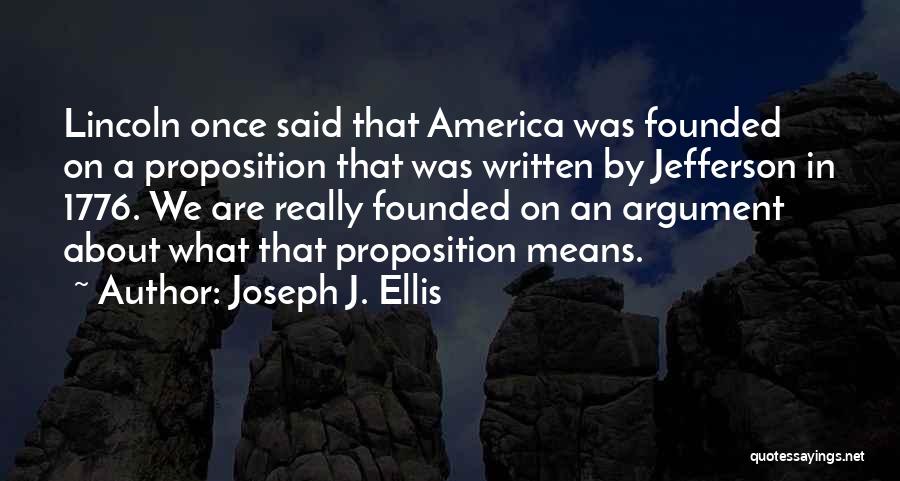 Joseph J. Ellis Quotes 1222732