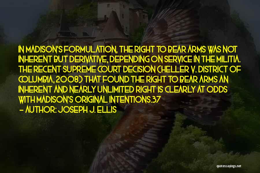 Joseph J. Ellis Quotes 145391