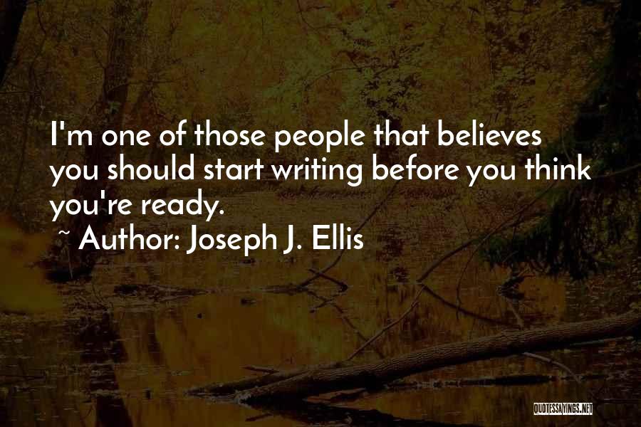 Joseph J. Ellis Quotes 1750282