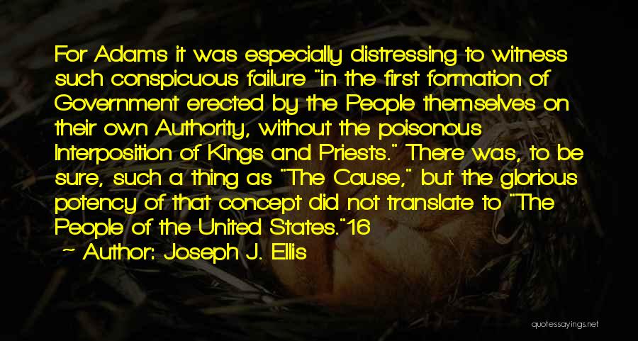 Joseph J. Ellis Quotes 2258935