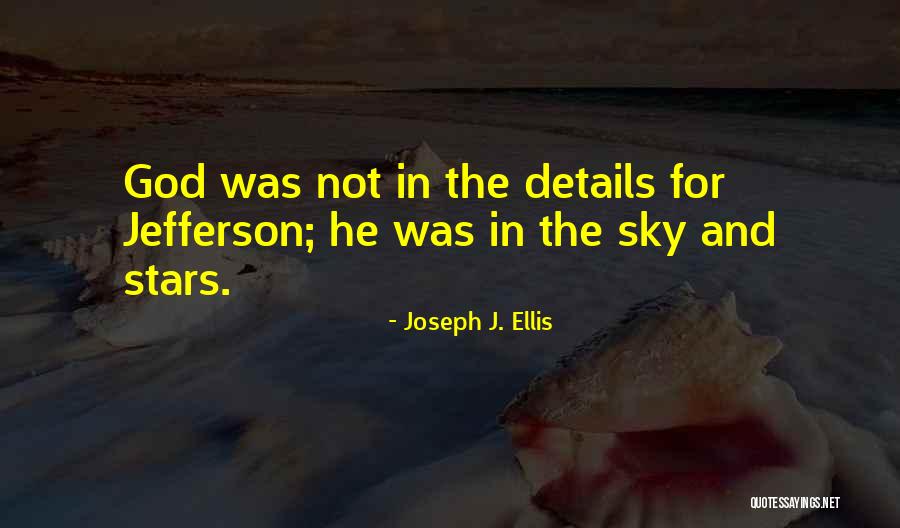 Joseph J. Ellis Quotes 280811