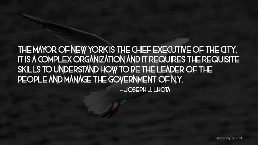 Joseph J. Lhota Quotes 1292079 Joseph J. Lhota Quotes 1292079