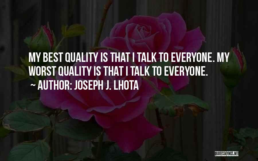 Joseph J. Lhota Quotes 1654459
