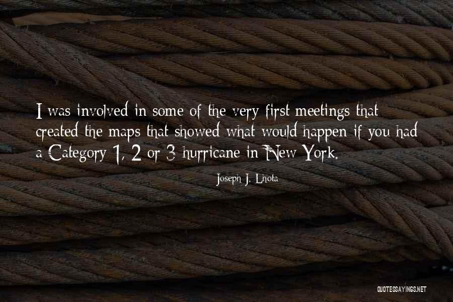 Joseph J. Lhota Quotes 2095153