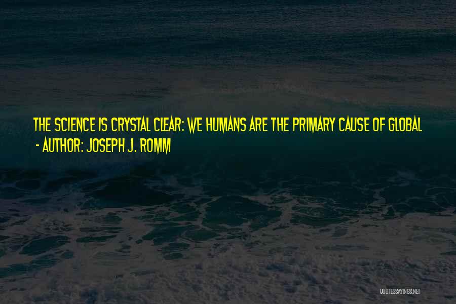 Joseph J. Romm Quotes 1880980