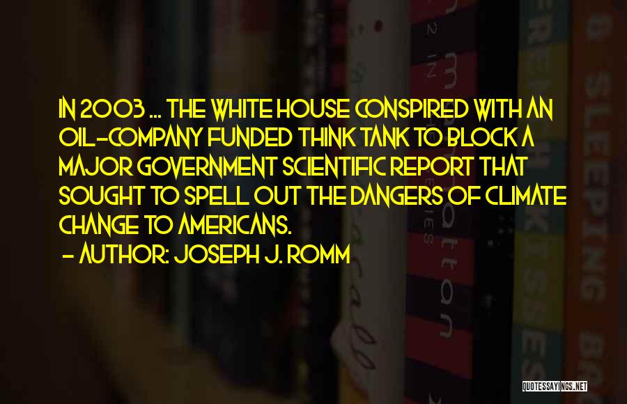 Joseph J. Romm Quotes 770342