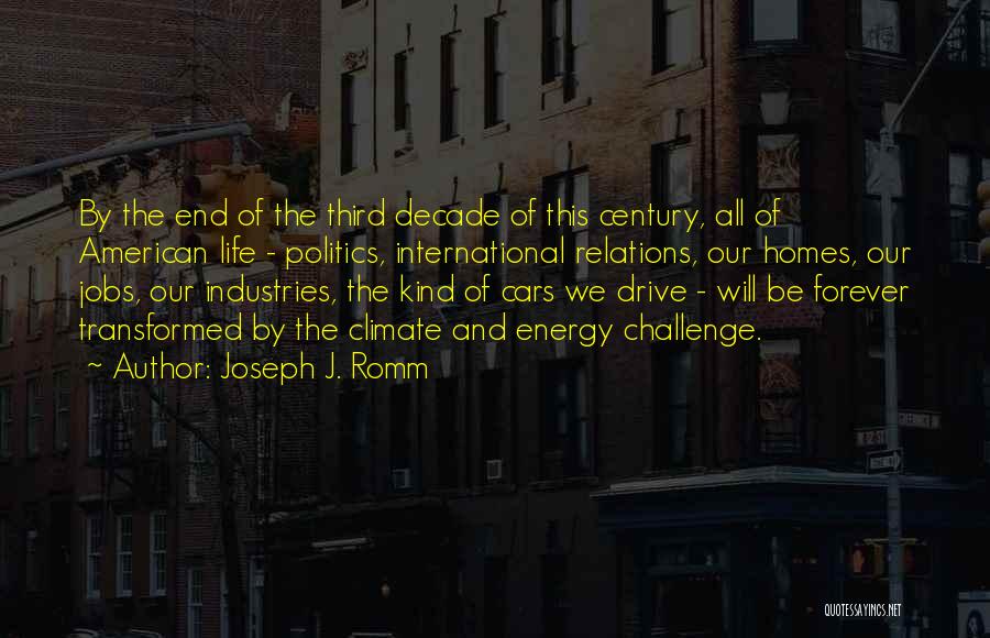 Joseph J. Romm Quotes 788832