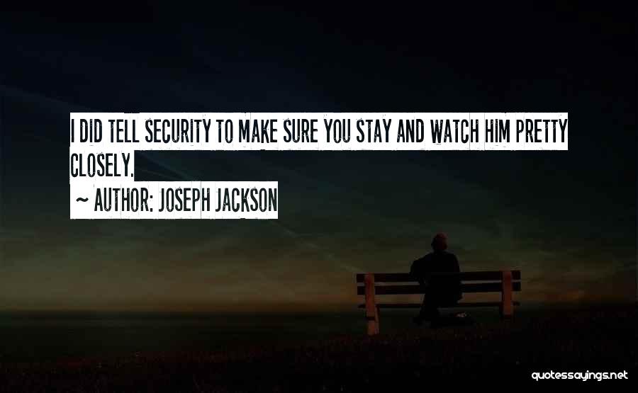 Joseph Jackson Quotes 1721534