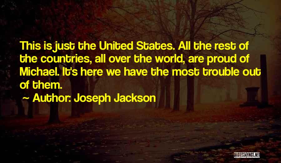 Joseph Jackson Quotes 751273