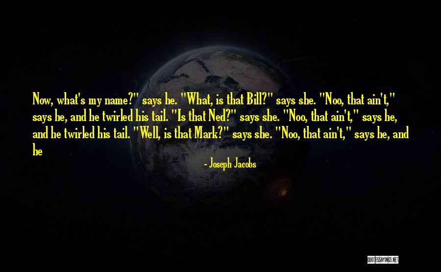 Joseph Jacobs Quotes 125668 Joseph Jacobs Quotes 125668