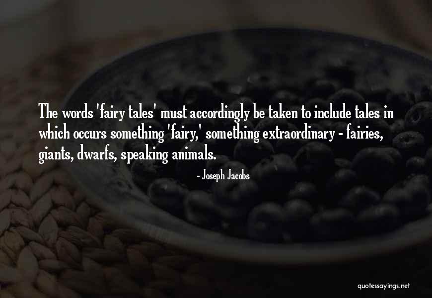 Joseph Jacobs Quotes 301403