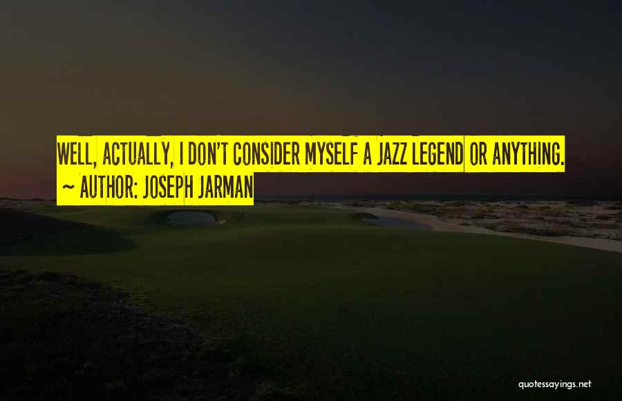 Joseph Jarman Quotes 1339359