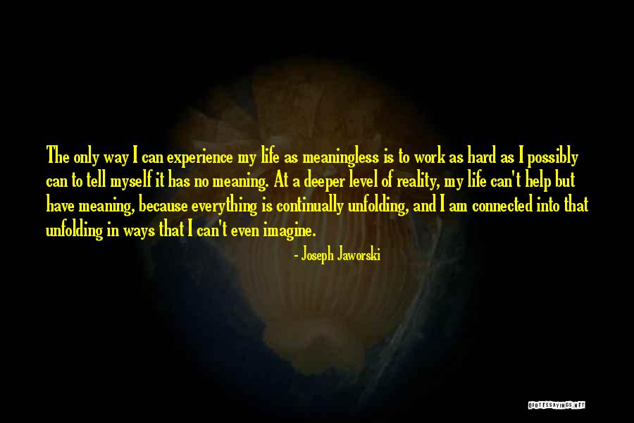 Joseph Jaworski Quotes 1136979 Joseph Jaworski Quotes 1136979