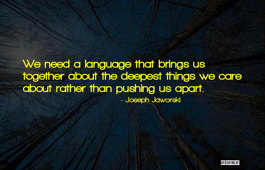 Joseph Jaworski Quotes 1676157