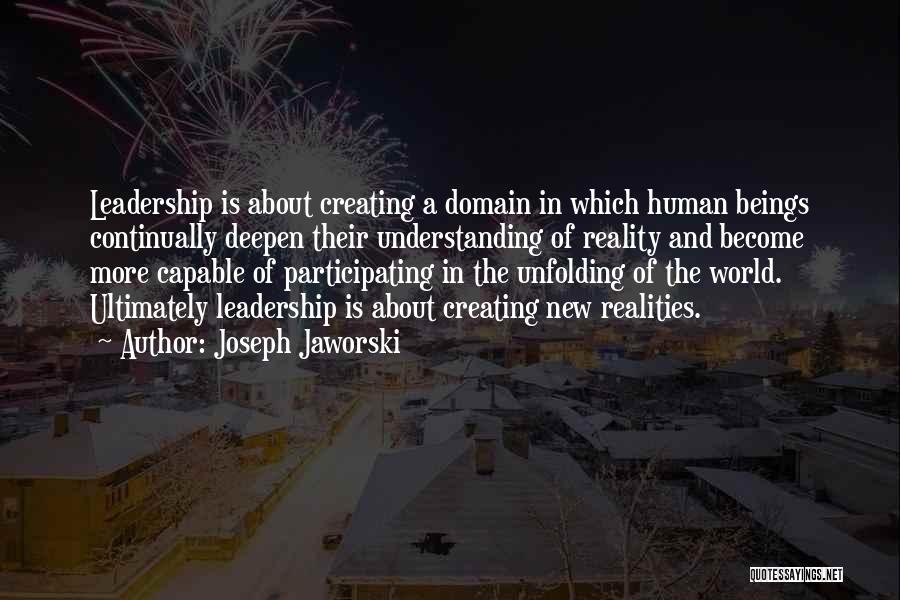 Joseph Jaworski Quotes 1997160