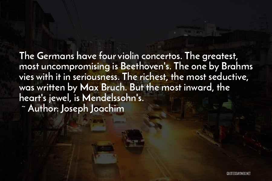 Joseph Joachim Quotes 1237350