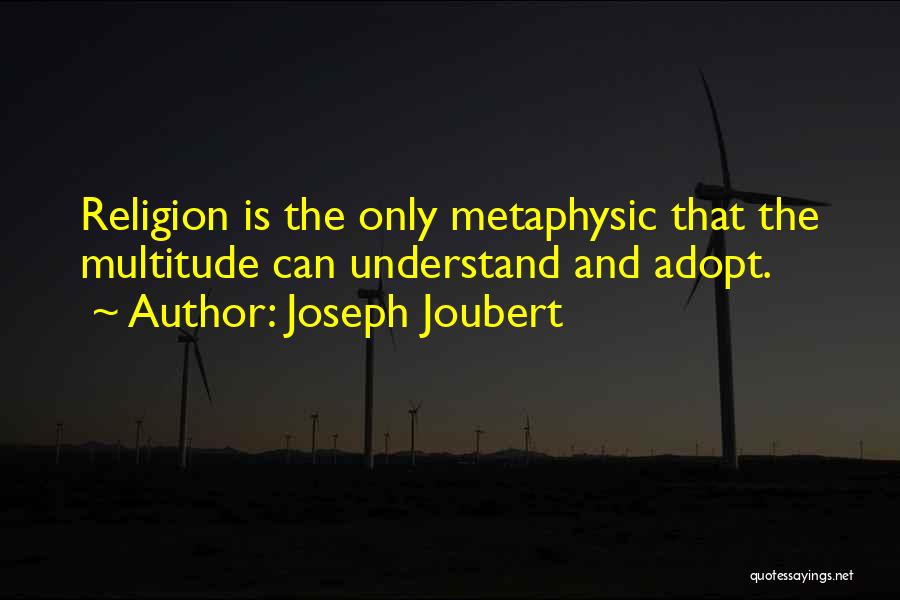 Joseph Joubert Quotes 1375299