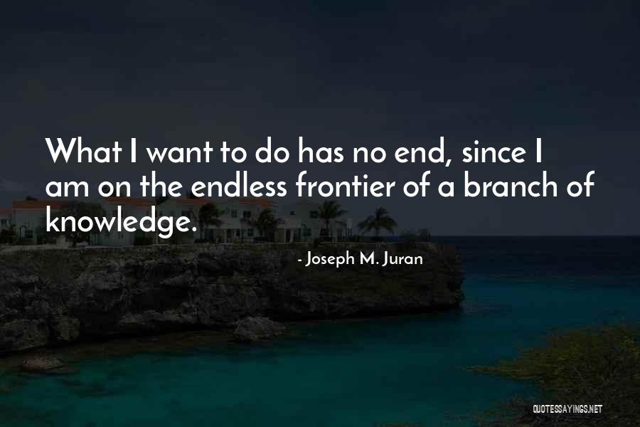 Joseph Juran Quotes By Joseph M. Juran Joseph Juran Quotes By Joseph M. Juran
