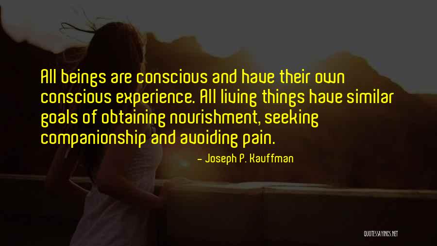 Joseph Kauffman Quotes By Joseph P. Kauffman Joseph Kauffman Quotes By Joseph P. Kauffman