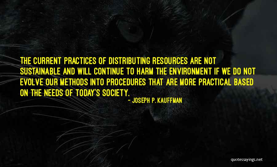 Joseph Kauffman Quotes By Joseph P. Kauffman Joseph Kauffman Quotes By Joseph P. Kauffman