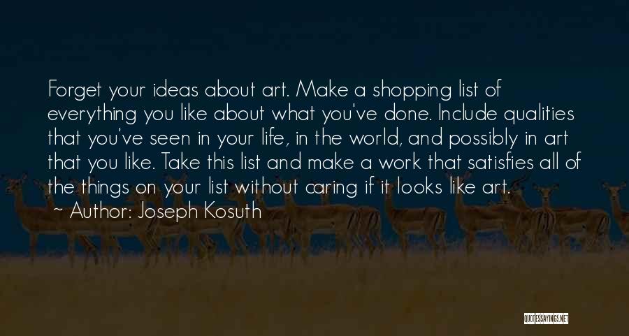 Joseph Kosuth Quotes 1239498 Joseph Kosuth Quotes 1239498