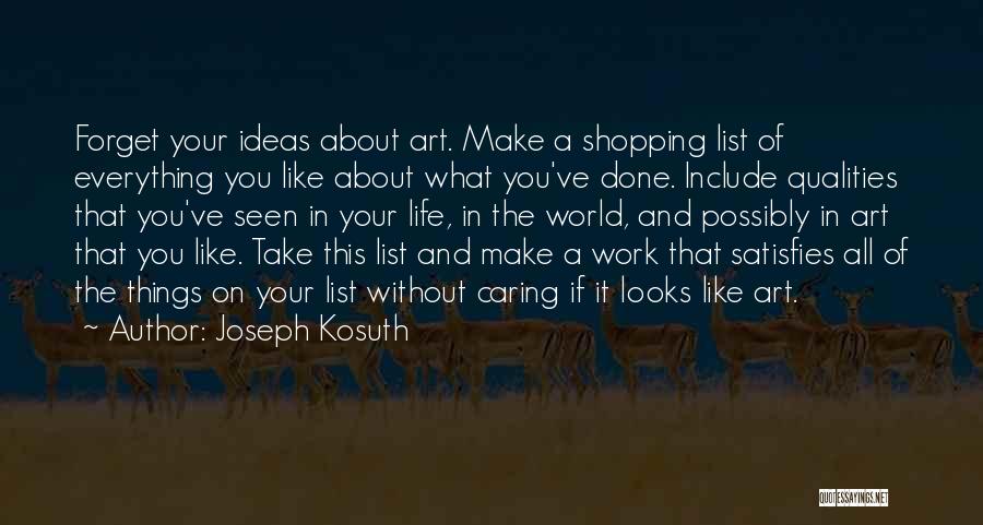 Joseph Kosuth Quotes 1239498