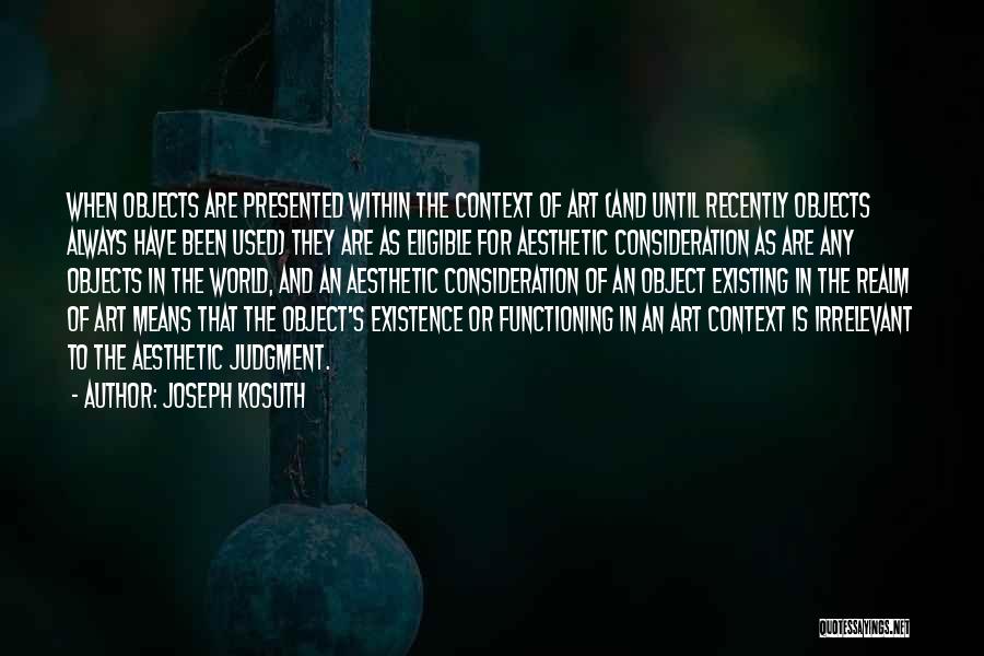 Joseph Kosuth Quotes 854430 Joseph Kosuth Quotes 854430