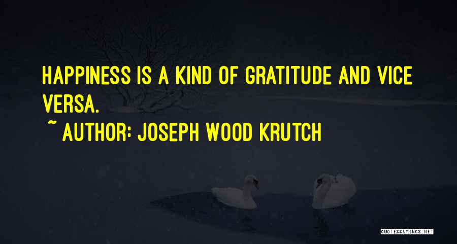 Joseph Krutch Quotes By Joseph Wood Krutch