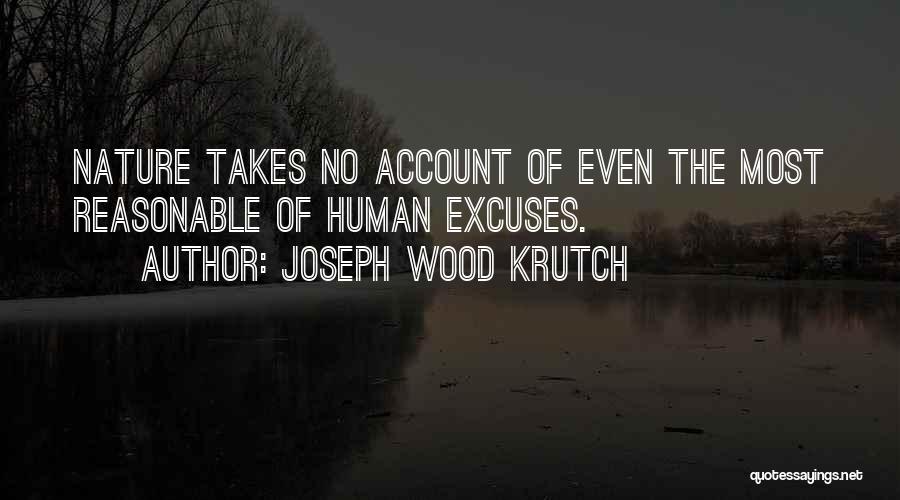 Joseph Krutch Quotes By Joseph Wood Krutch