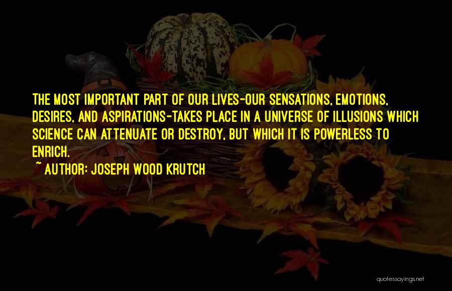 Joseph Krutch Quotes By Joseph Wood Krutch