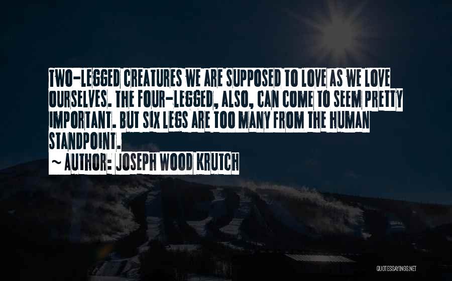 Joseph Krutch Quotes By Joseph Wood Krutch