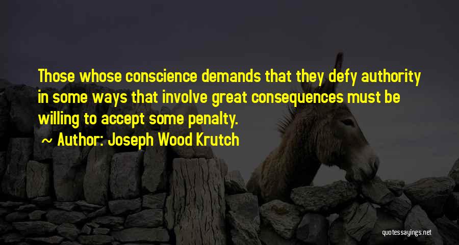 Joseph Krutch Quotes By Joseph Wood Krutch