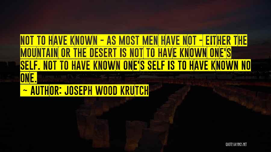 Joseph Krutch Quotes By Joseph Wood Krutch