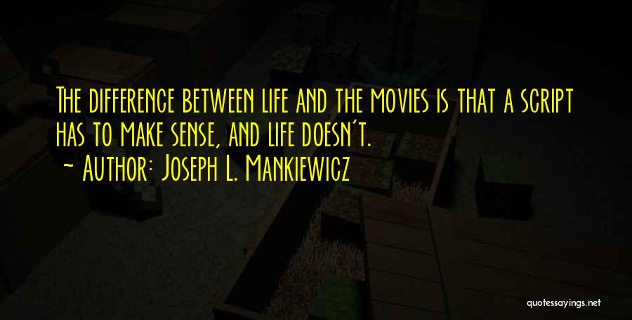 Joseph L. Mankiewicz Quotes 1507618