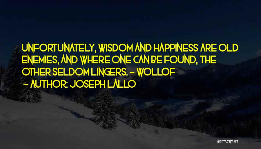 Joseph Lallo Quotes 1174553